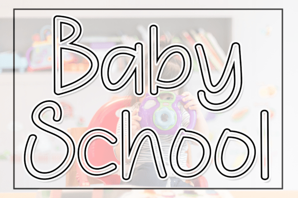 Baby School: A Modern Script for Sophisticated Projects