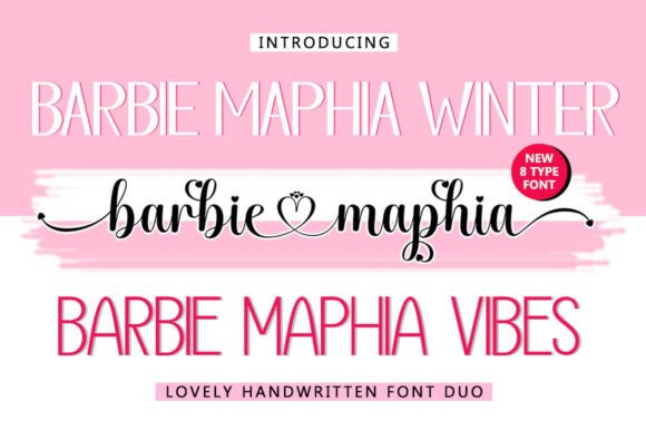 Barbie Maphia: A Font Duo for Elegant Romance