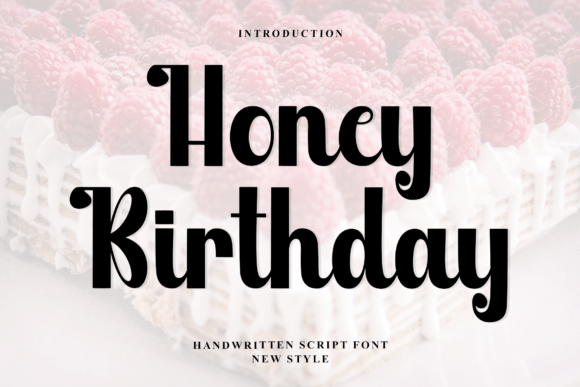 Honey Birthday: A Sweet Script for Modern Celebrations